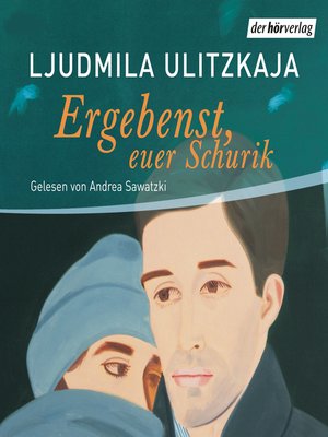 cover image of Ergebenst, euer Schurik